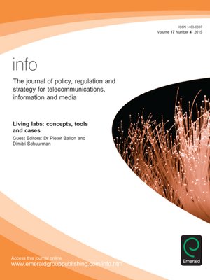 cover image of Info: The Journal of Policy, Regulation and Strategy for Telecommunications, Information and Media, Volume 17, Issue 4